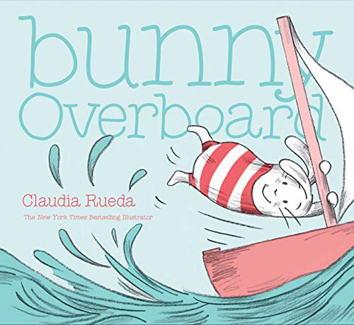 Stock image for Bunny Overboard for sale by Better World Books: West