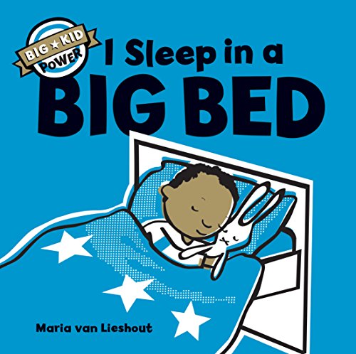 Stock image for I Sleep in a Big Bed: (Milestone Books for Kids, Big Kid Books for Young Readers (Big Kid Power) for sale by Pelican Bay Books