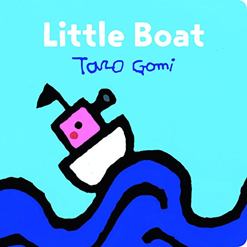 Beispielbild fr Little Boat : (Taro Gomi Kids Book, Board Book for Toddlers, Children's Boat Book) zum Verkauf von Better World Books