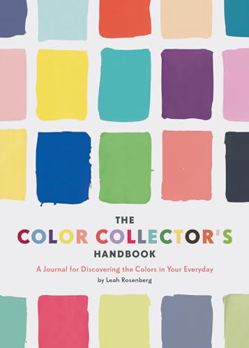 Beispielbild fr The Color Collector's Handbook: A Journal for Discovering the Colors in Your Everyday zum Verkauf von Books From California