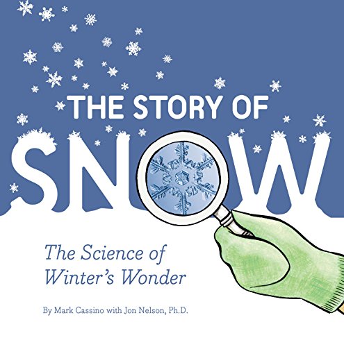 Imagen de archivo de The Story of Snow a la venta por Blackwell's