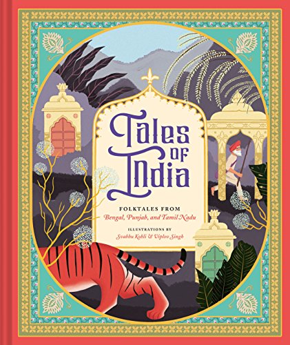 Beispielbild fr Tales of India: Folk Tales from Bengal, Punjab, and Tamil Nadu (Traditional Tales) zum Verkauf von WorldofBooks