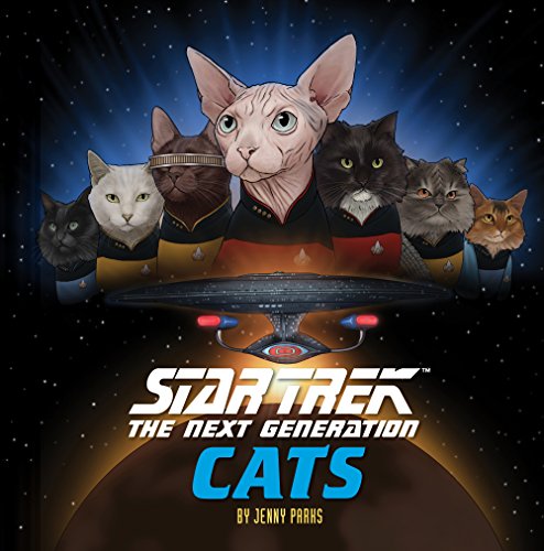 Stock image for Star Trek: The Next Generation Cats: (Star Trek Book, Book About Cats) for sale by Firefly Bookstore