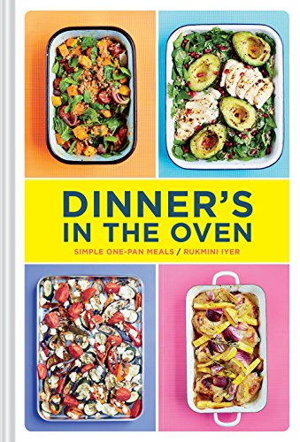 Stock image for Dinner's in the Oven: Simple One-Pan Meals (Easy Cookbooks, Recipes for Beginners, Gifts for Recent Grads) for sale by ThriftBooks-Dallas
