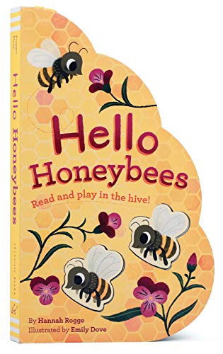 9781452168920: Hello Honeybees: Read and play in the hive!