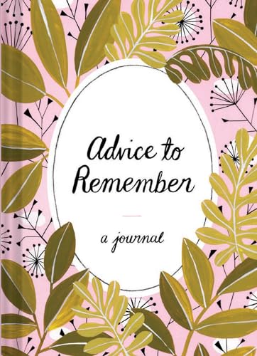 Beispielbild fr Advice to Remember: A Journal (Journals to Write in for Women, Writing Journal, Dream Journal) zum Verkauf von Books From California