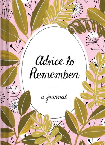 Stock image for Advice to Remember: A Journal (Journals to Write in for Women, Writing Journal, Dream Journal) for sale by SecondSale