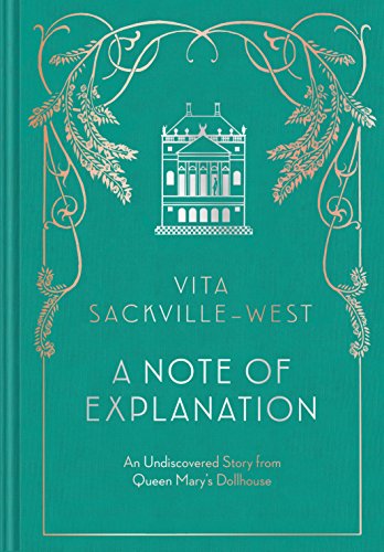 9781452169965: A Note of Explanation: An Undiscovered Story from Queen Mary's Dollhouse (Historical Stories, Stories from Famous Authors, Literary Books)