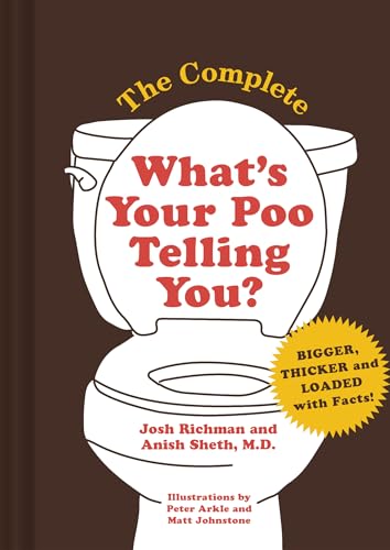 Imagen de archivo de The Complete What's Your Poo Telling You (Funny Bathroom Books, Health Books, Humor Books) a la venta por Orion Tech