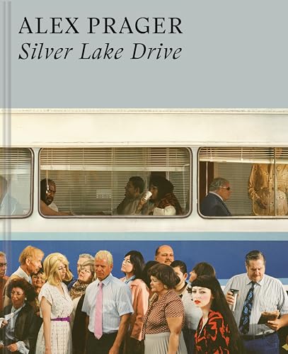 Stock image for Alex Prager: Silver Lake Drive for sale by ANARTIST