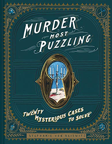 Imagen de archivo de Murder Most Puzzling: Twenty Mysterious Cases to Solve a la venta por Goodwill