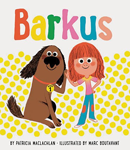 Beispielbild fr Barkus: Book 1 (Dog Books for Kids, Children's Book Series, Books for Early Readers) (Barkus (1)) zum Verkauf von SecondSale