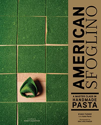 Stock image for American Sfoglino: A Master Class in Handmade Pasta (Pasta Cookbook, Italian Cooking Books, Pasta and Noodle Cooking) for sale by HPB Inc.