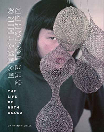 Stock image for Everything She Touched: The Life of Ruth Asawa (Women Artists Book, Ruth Asawa Biography, Wire Sculpture Art Book for sale by Strand Book Store, ABAA