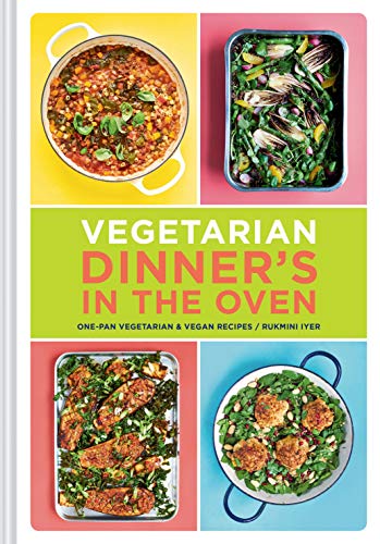 Stock image for Vegetarian Dinners in the Oven: One-Pan Vegetarian and Vegan Recipes (Vegetarian and Vegan Cookbook, Housewarming Gift) for sale by Bookoutlet1