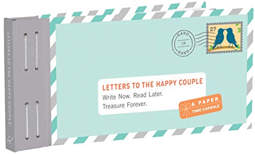 Stock image for Letters to the Happy Couple: Write Now. Read Later. Treasure Forever. (Letters to My) for sale by Bookoutlet1