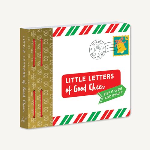 Stock image for Little Letters of Good Cheer: Keep it short and sweet. (Thinking of You Gifts, Thoughtful Gifts, Letters for Friends) for sale by SecondSale