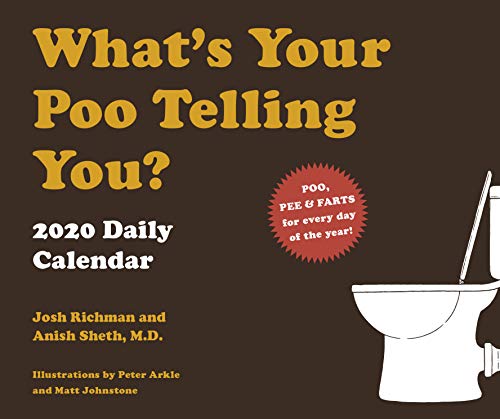 Imagen de archivo de What's Your Poo Telling You 2020 Daily Calendar: (2020 Daily Calendar, Funny Calendar, 2020 Calendar Book) a la venta por Books Unplugged