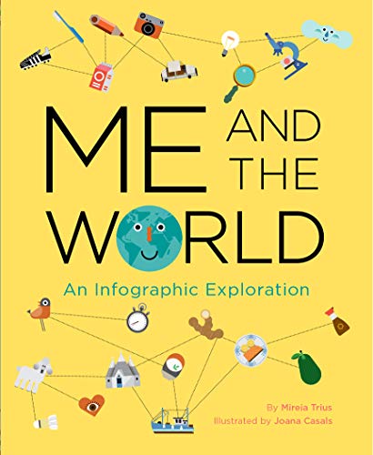 Beispielbild fr Me and the World: An Infographic Exploration zum Verkauf von PlumCircle