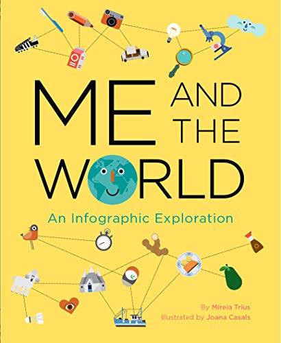 Imagen de archivo de Me and the World: An Infographic Exploration a la venta por PlumCircle