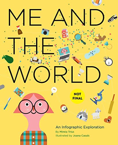 Stock image for Me and the World: An Infographic Exploration for sale by PlumCircle