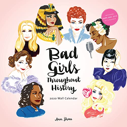 9781452178950: Bad Girls Throughout History 2020 Wall Calendar: (2020 Wall Calendar, Feminist Gifts, Wall Calendar for Women)