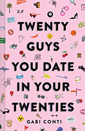 Stock image for Twenty Guys You Date in Your Twenties: (Funny Dating Book for Women, Online Dating Book for Women) for sale by Once Upon A Time Books