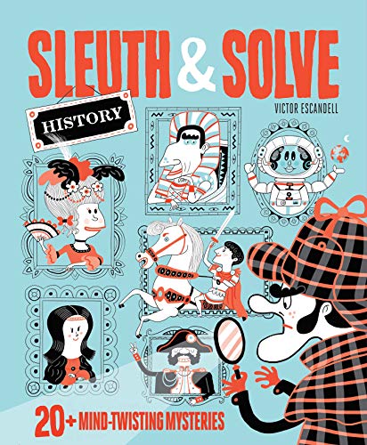 Imagen de archivo de Sleuth & Solve: History: 20+ Mind-Twisting Mysteries a la venta por HPB-Diamond