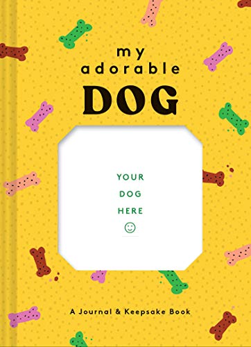 Stock image for My Adorable Dog Journal: A Journal & Keepsake Book for sale by Goldstone Books