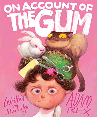 Stock image for On Account of the Gum for sale by Bookoutlet1