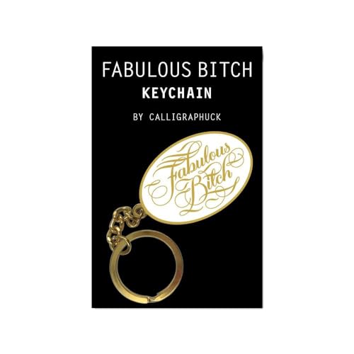 9781452181981: Fabulous Bitch Keychain: (Calligraphuck Funny Novelty Keychain, Stocking Stuffer Key Ring Gift)