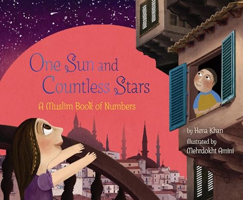 Stock image for One Sun and Countless Stars: A Muslim Book of Numbers (A Muslim Book Of Concepts) for sale by PlumCircle