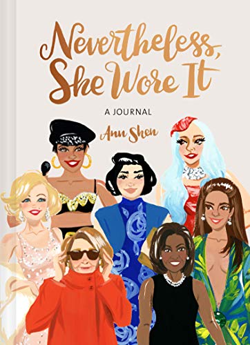 Stock image for Nevertheless, She Wore It: A Journal (Ann Shen Legendary Ladies Collection) for sale by SecondSale