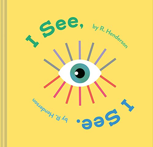 Stock image for I See, I See.: (Childrens Rhyming Book, Baby Shower Gift, New Baby Gift, Interactive Picture Book) for sale by Bookoutlet1