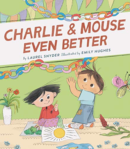 9781452183428: Charlie & Mouse Even Better: Book 3