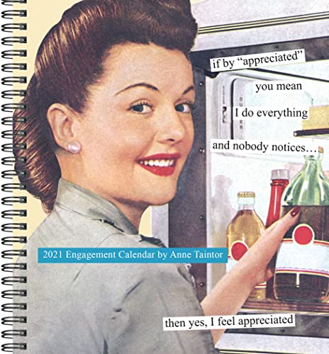9781452184296: Anne Taintor 2021 Engagement Calendar: (Funny Woman Calendar, Weekly Planner with Vintage Ads and Funny Captions)