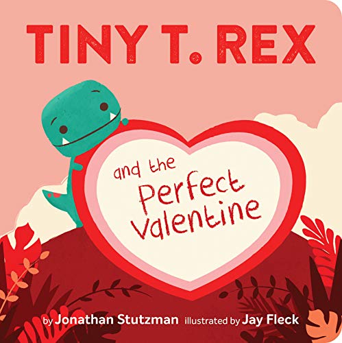 9781452184890: Tiny T. Rex and the Perfect Valentine