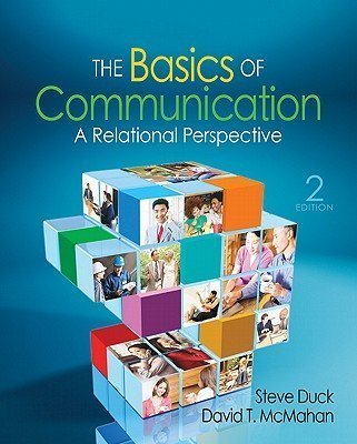 9781452202402: Basics of Communication, A Relationship Perspective, 2nd ed, IPFW Version