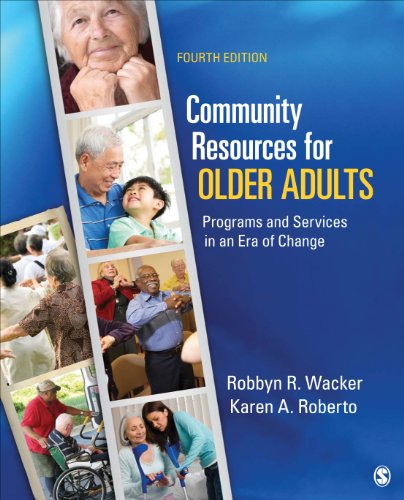 Beispielbild fr Community Resources for Older Adults : Programs and Services in an Era of Change zum Verkauf von Better World Books