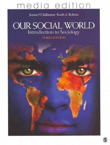Stock image for BUNDLE: Ballantine: Our Social World 3e Media Update + Ballantine: Our Social World Interactive Ebook + Ritzer: The McDonaldization of Society 6 for sale by Hippo Books