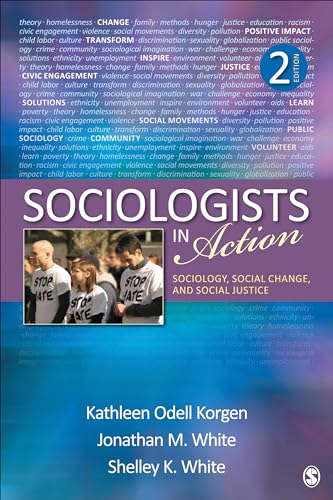 9781452203119: Sociologists in Action: Sociology, Social Change, and Social Justice