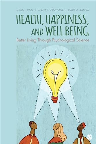 Imagen de archivo de Health, Happiness, and Well-Being: Better Living Through Psychological Science a la venta por BooksRun