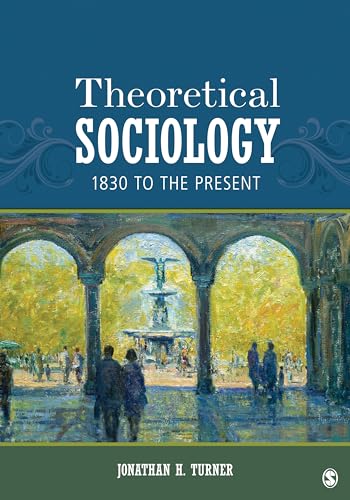 Stock image for Theoretical Sociology: 1830 to the Present for sale by BooksRun