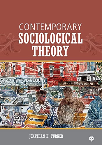 Contemporary Sociological Theory (9781452203454) by Turner, Jonathan H.