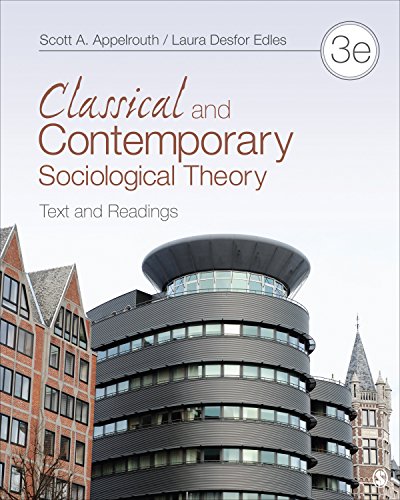 9781452203621: Classical and Contemporary Sociological Theory: Text and Readings