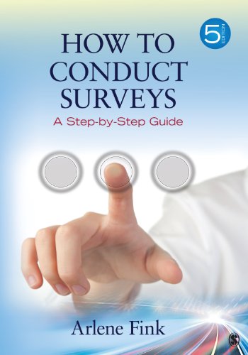 Imagen de archivo de How to Conduct Surveys : A Step-by-Step Guide a la venta por Better World Books