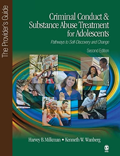 Imagen de archivo de Criminal Conduct and Substance Abuse Treatment for Adolescents: Pathways to Self-Discovery and Change: The Provider?s Guide a la venta por Lucky's Textbooks