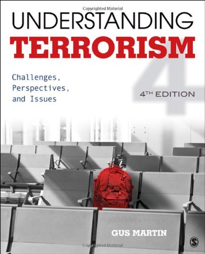 9781452205823: Understanding Terrorism: Challenges, Perspectives, and Issues