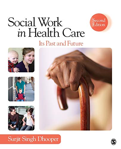 Beispielbild fr Social Work in Health Care: Its Past and Future (SAGE Sourcebooks for the Human Services) zum Verkauf von BooksRun