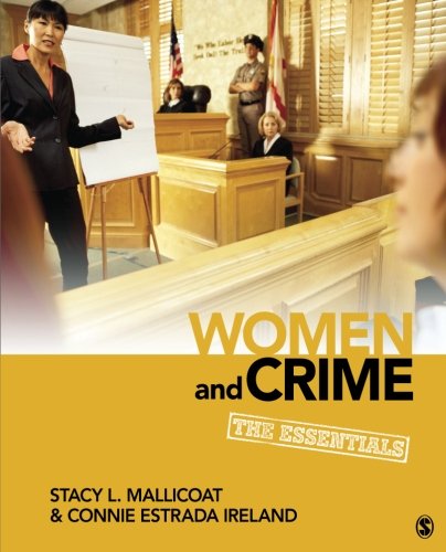 Beispielbild fr Women and Crime: The Essentials (Women in the Criminal Justice System) zum Verkauf von BooksRun